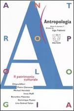 Antropologia (2006). Vol. 7: Il patrimonio culturale.