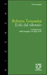 Echi dal silenzio. L'adolescenza nelle famiglie con figli sordi