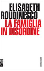 La famiglia in disordine