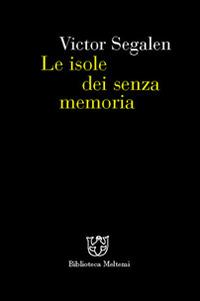 Le isole dei senza memoria - Victor Segalen - copertina