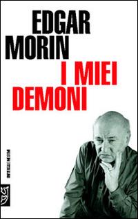 I miei demoni - Edgar Morin - copertina