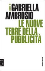 Le nuove terre della pubblicità