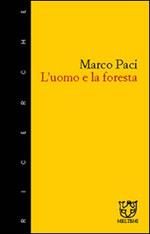 L'uomo e la foresta