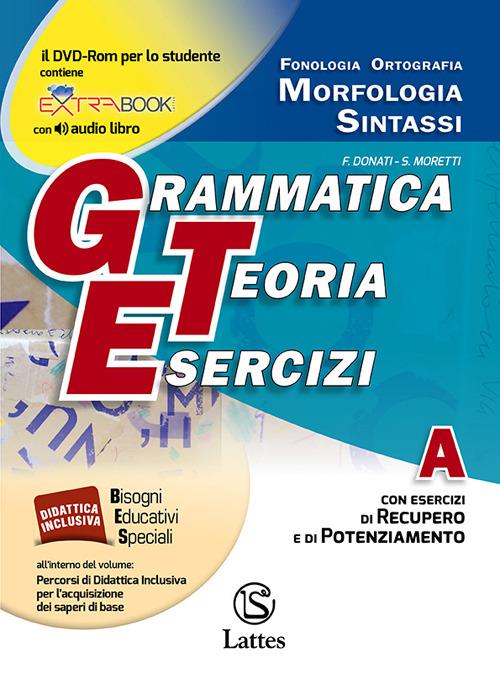 Grammatica teoria esercizi. Vol. A-B-C. Con prove d'ingresso. Con