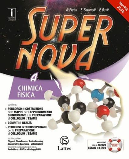  Supernova. Con Tavole illustrate, Mi preparo per l'interrogazione e Quaderno operativo per la preparazione al nuovo esame di Stato. Con ebook. Con espansione online. Vol. A-B-C-D: Chimica e fisica-Bio