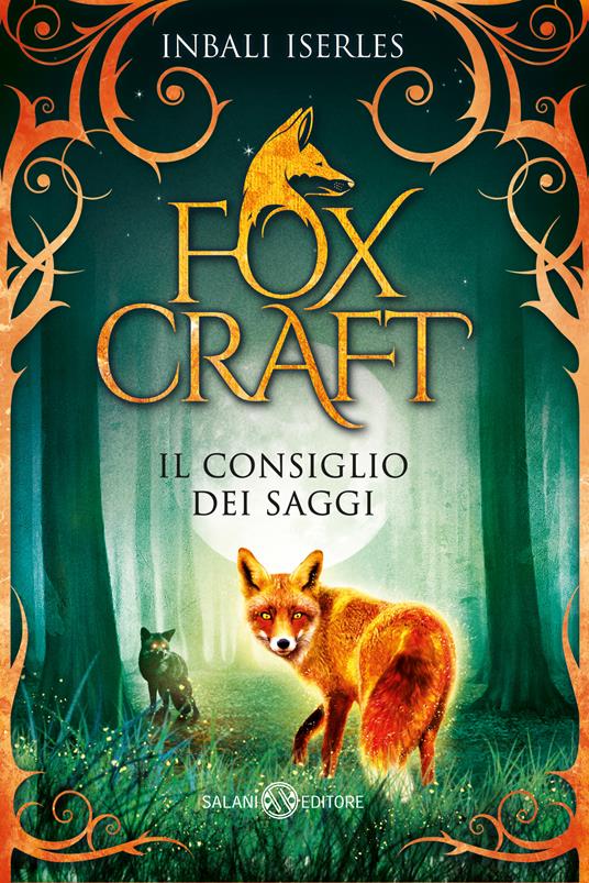 Il consiglio dei saggi. Foxcraft - Inbali Iserles - copertina