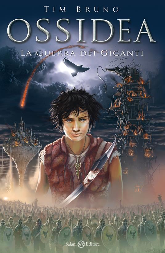 La guerra dei giganti. Ossidea. Vol. 2 - Tim Bruno,Claudio Prati - ebook