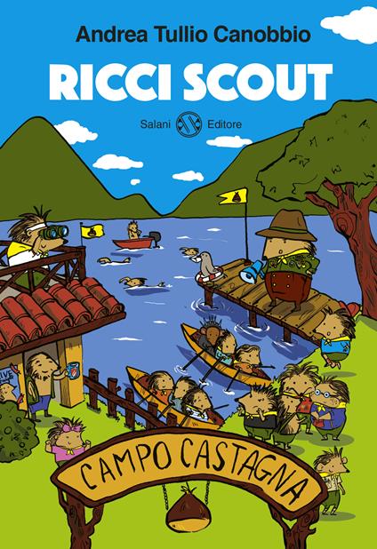 Campo Castagna. Ricci scout. Vol. 1 - Andrea Tullio Canobbio - copertina