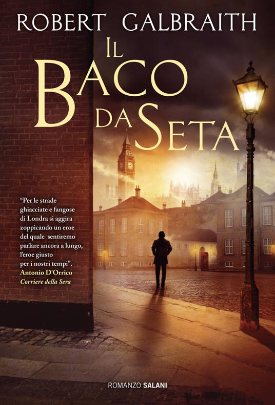 Il baco da seta. Un'indagine di Cormoran Strike - Robert Galbraith - copertina