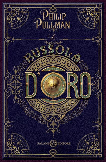 La bussola d'oro. Queste oscure materie. Vol. 1 - Philip Pullman - copertina