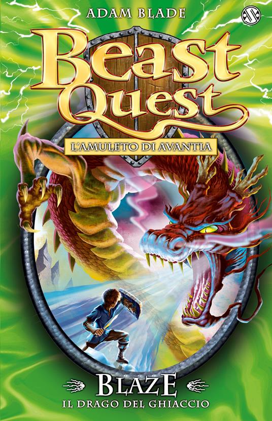 Blaze. Il drago del ghiaccio. Beast Quest. Vol. 23 - Adam Blade - copertina