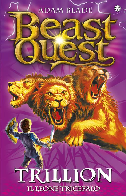 Trillion. Il leone tricefalo. Beast Quest. Vol. 12 - Adam Blade,David Wyatt,Laura Serra - ebook