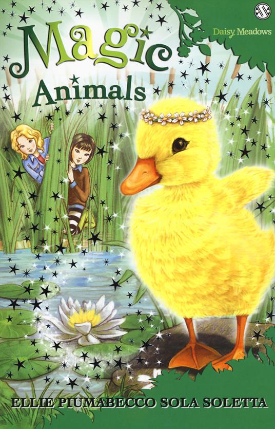 Magic animals. Ediz. illustrata. Vol. 3: Ellie Piumabecco sola soletta. - Daisy Meadows - copertina