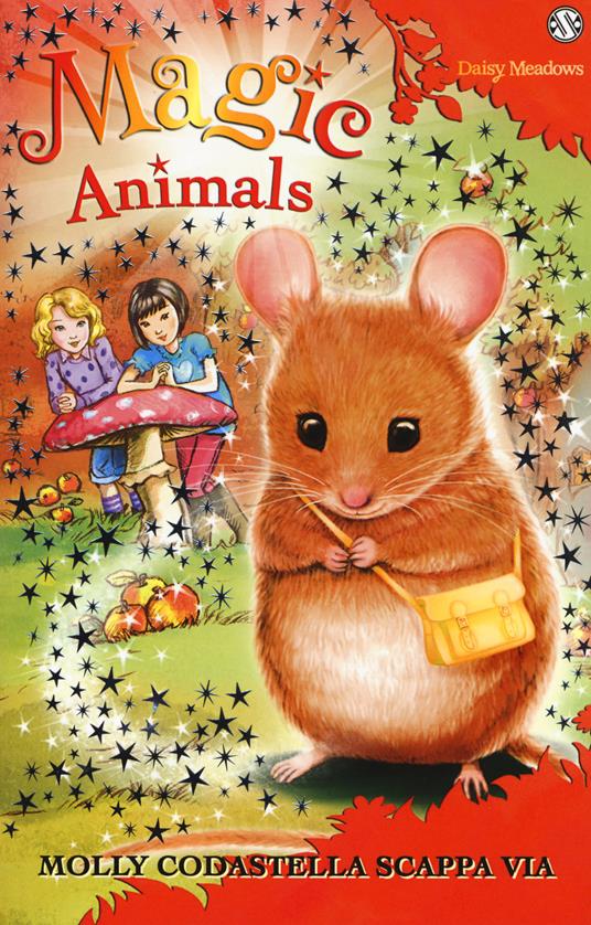 Molly Codastella scappa via. Magic animals. Vol. 2 - Daisy Meadows - copertina