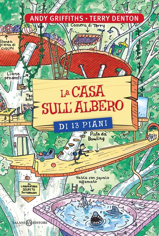 La casa sull'albero di 13 piani. Ediz. illustrata - Andy Griffiths,Terry Denton - copertina