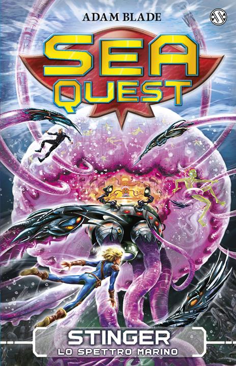 Stinger. Lo spettro marino. Sea Quest - Adam Blade - copertina