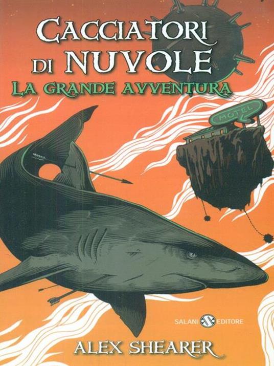 Cacciatori di nuvole. La grande avventura - Alex Shearer - copertina