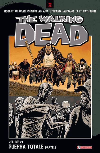 Guerra totale. The walking dead. Parte seconda. Vol. 21 - copertina