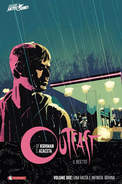 Outcast. Il reietto. Vol. 2: vasta e infinita rovina, Una. - Robert Kirkman - copertina