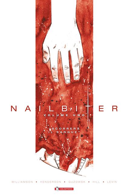 Nailbiter. Vol. 1: Scorrerà il sangue. - Joshua Williamson,Mike Henderson - copertina