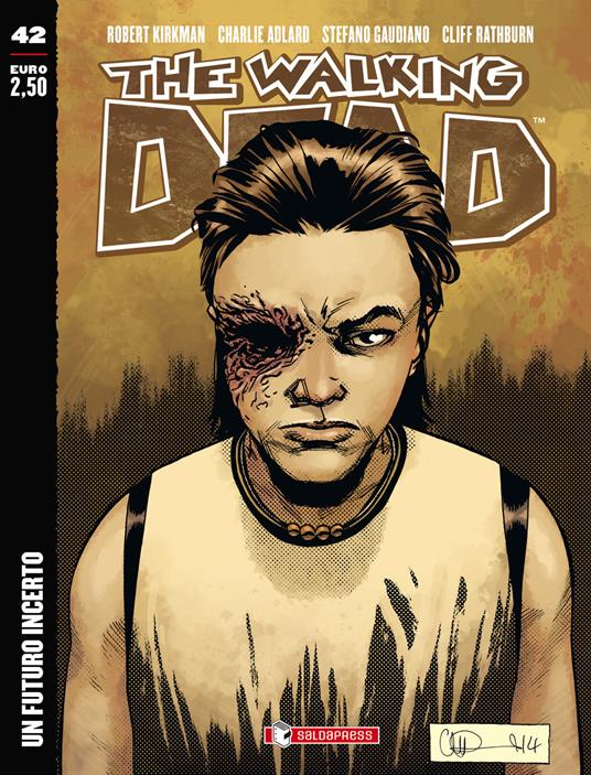 Un futuro incerto. The walking dead. Vol. 42 - Robert Kirkman,Charlie Adlard,Stefano Gaudiano - copertina