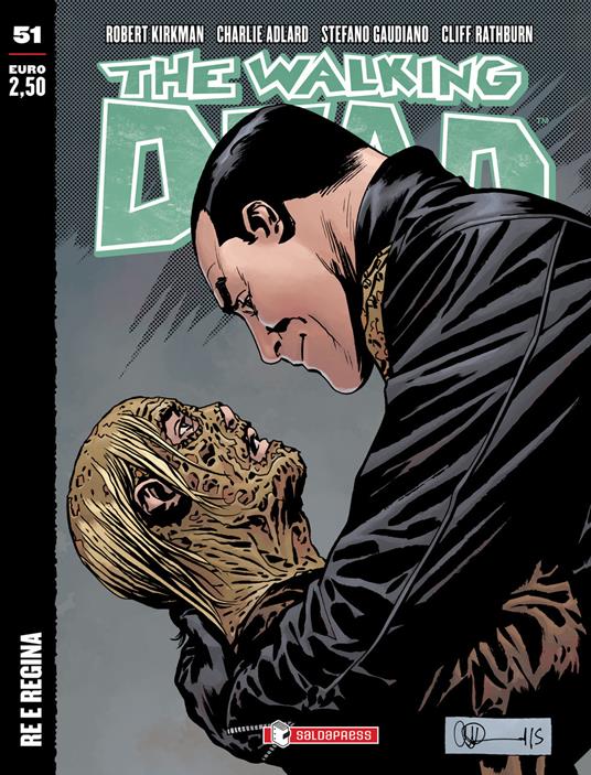 The walking dead. Vol. 51: Re e regina - Robert Kirkman - copertina