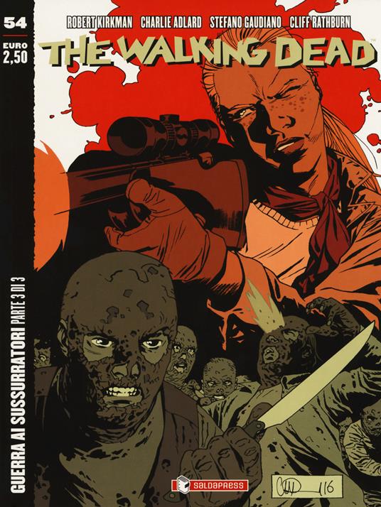 The walking dead. Vol. 54: Guerra ai sussurratori. Parte 3. - Robert Kirkman - copertina