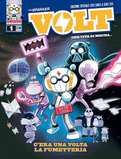 Volt. Che vita di mecha... Ediz. variant Lucca Comics & Games 2016. Vol. 1: C'era una volta la fumetteria - The Sparker - copertina