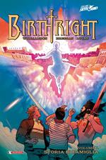 Birthright. Vol. 4: Storia di famiglia.