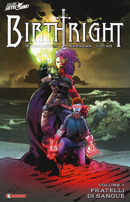 Birthright. Vol. 7: Fratelli di sangue. - Joshua Williamson - copertina