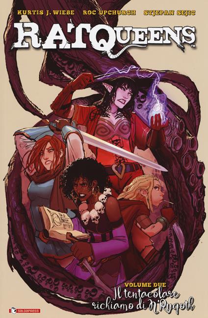 Rat Queens. Vol. 2: tentacolare richiamo di N'Rygoth, Il. - Kurtis Wiebe - copertina