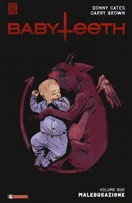 Babyteeth. Vol. 2: Maleducazione. - Donny Cates - copertina