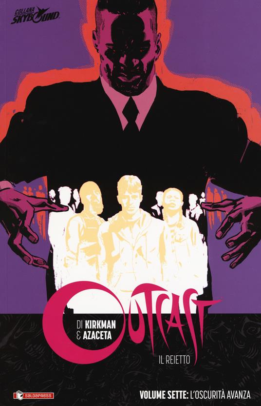 Outcast. Il reietto. Vol. 7: oscurità cresce, L'. - Robert Kirkman - copertina