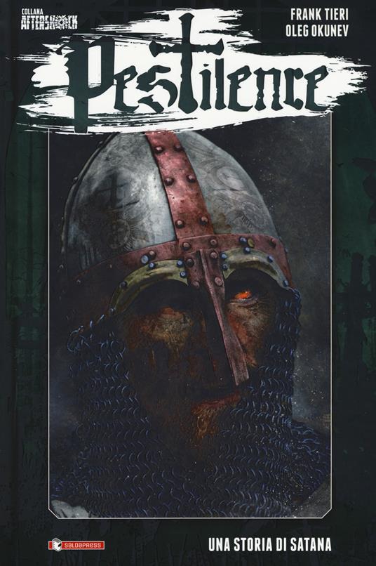 Pestilence. Vol. 2: storia di Satana, Una. - Frank Tieri - copertina