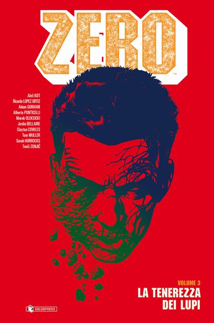 Zero. Vol. 3: tenerezza dei lupi, La. - Ales Kot - copertina