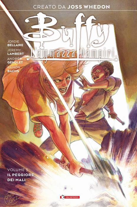 Buffy. L'ammazzavampiri. Vol. 5: peggiore dei mali, Il. - Joss Whedon,Jordie Bellaire - 3