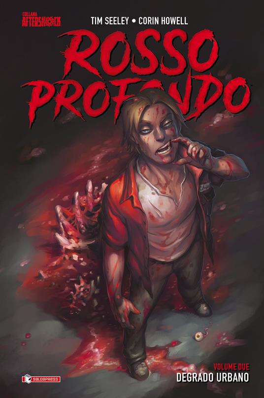 Rosso profondo. Vol. 2: Degrado urbano - Tim Seeley - copertina