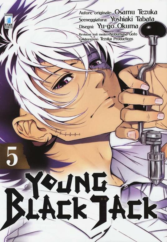 Young Black Jack. Vol. 5 - Osamu Tezuka,Yoshiaki Tabata - copertina