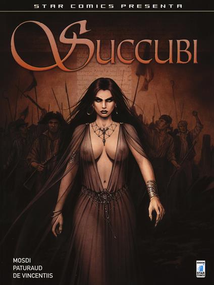 Succubi. Vol. 1 - Thomas Mosdi,Laurent Paturaud,Adriano De Vincentiis - copertina