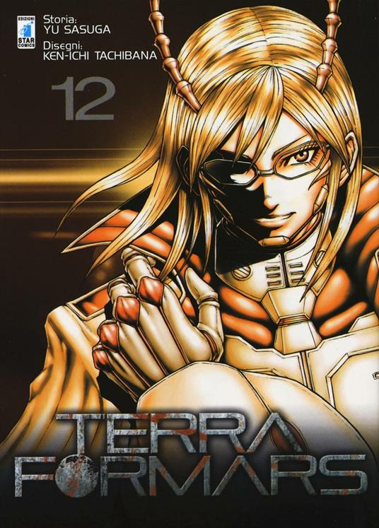 Terra formars. Vol. 12 - Yu Sasuga,Ken-ichi Tachibana - copertina