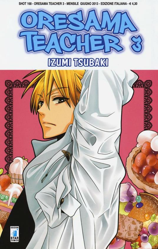 Oresama teacher. Vol. 3 - Izumi Tsubaki - copertina