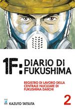 1F:Diario di Fukushima. Vol. 2