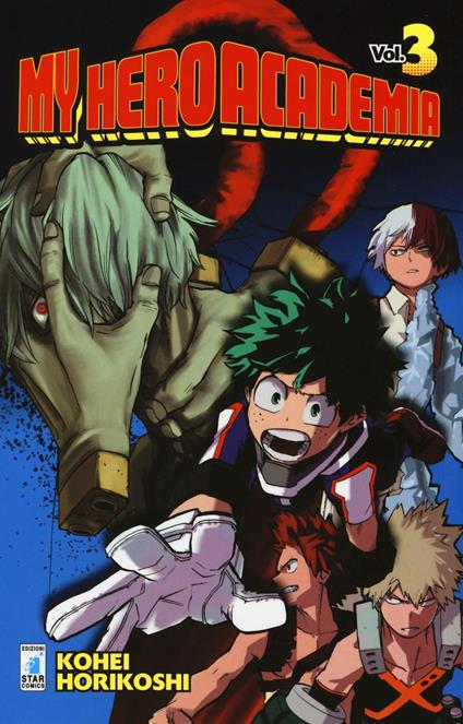 My Hero Academia. Vol. 3: Allmight - Kohei Horikoshi - Libro - Star Comics  - Dragon | IBS