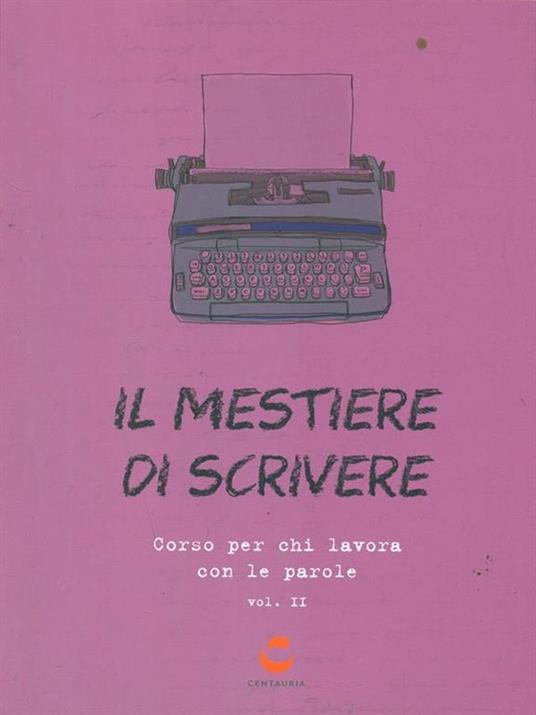 Il mestiere di scrivere - 4