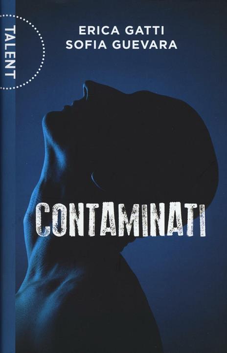 Contaminati - Erica Gatti,Sofia Guevara - 3