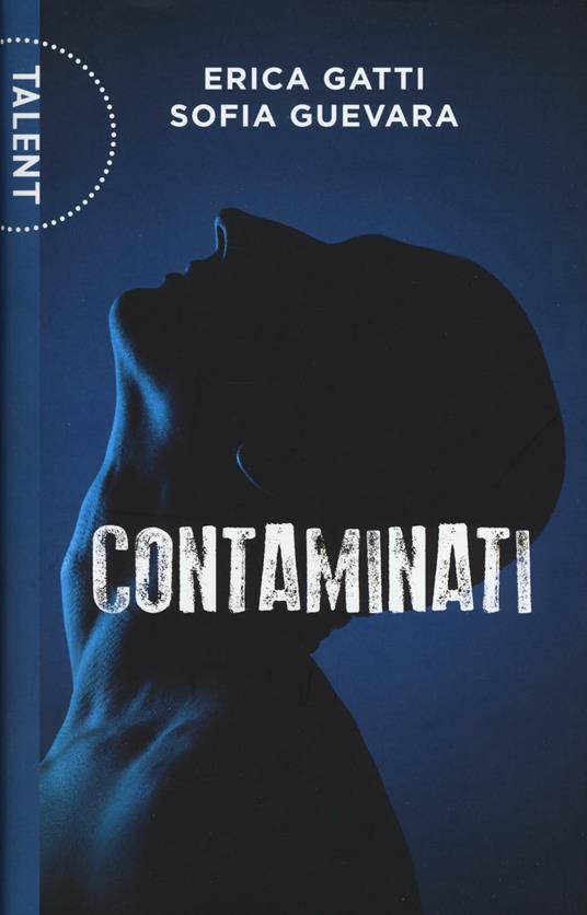 Contaminati - Erica Gatti,Sofia Guevara - copertina