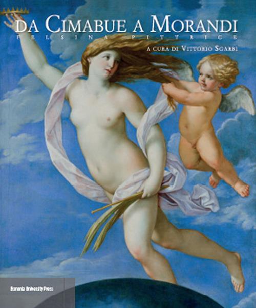 Da Cimabue a Morandi. Felsina pittrice. Catalogo della mostra (Bologna, 14 febbraio-17 maggio 2015) - copertina