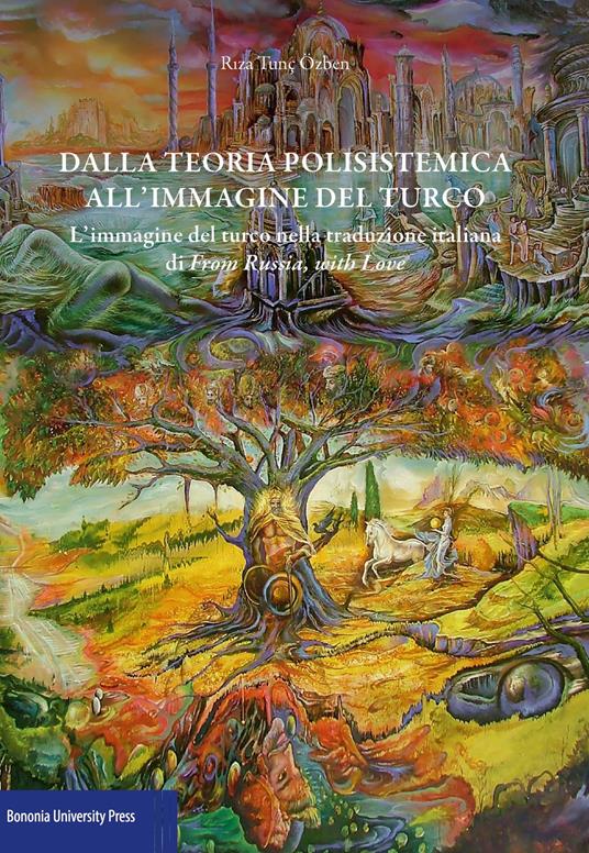 Dalla teoria polisistemica all'immagine del turco - Riza T. Özben - copertina