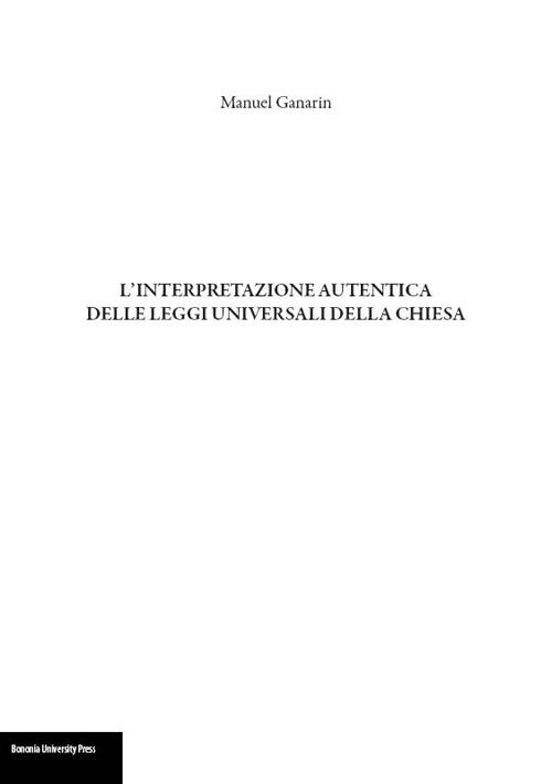 L' interpretazione autentica delle leggi universali della Chiesa - Manuel Ganarin - copertina