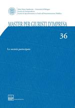 Master per giuristi d'impresa. Vol. 36: società partecipate, Le.